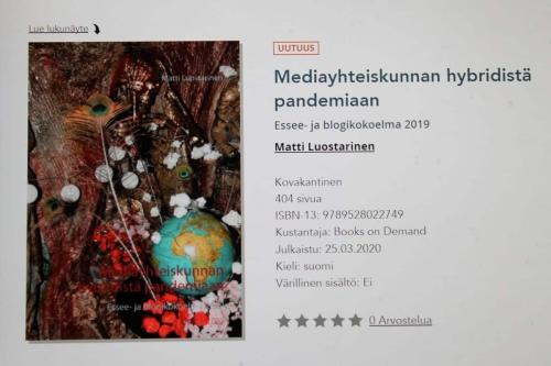 Matti Luostarinen. Cluster art. Mediayhteiskunnan hybridistä pandemiaan.