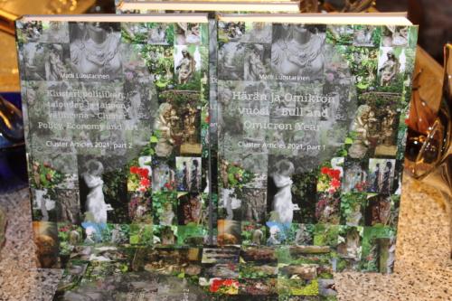 The newest books in 2022: Härän ja Omikron vuosi - Bull and Omicron year. Cluster Articles number 1. / Klusteri politiikan, talouden ja taiteen välineenä - Cluster policy, economy and art. Cluster Articles number 2.